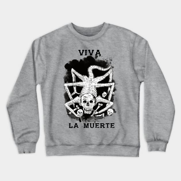 Viva la Muerte Crewneck Sweatshirt by cynthiacabello